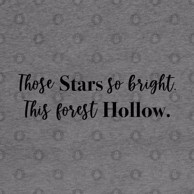 Bright Stars & Forest Hollow by CaffeinatedWhims